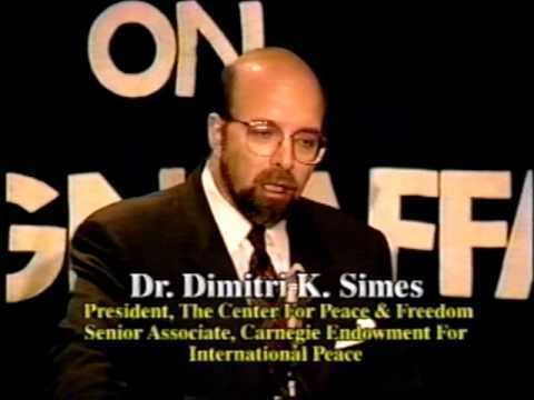Dimitri Simes BCFA DIMITRI K SIMES President The Center for Peace and