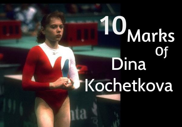 Dina Kochetkova 10 Marks of Dina Kochetkova The Couch Gymnast