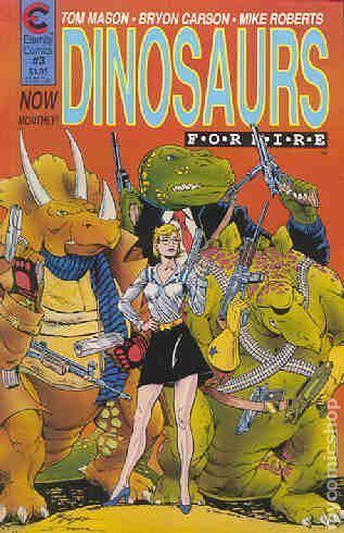Dinosaurs for Hire Dinosaurs for Hire 1988 1st Series Eternity comic books