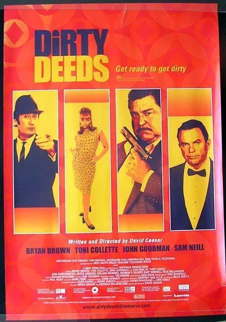 Dirty Deeds (2002 film) DIRTY DEEDS 2002 1 sheet Movie poster Bryan Brown Toni Collette B