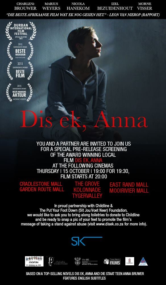 Dis ek, Anna PUT YOUR FOOT DOWN AGAINST ABUSE AT SPECIAL PRESCREENING OF DIS EK