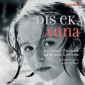 Dis ek, Anna NB Publishers Book Details Dis ek Anna Luisterboek