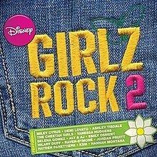 Disney Girlz Rock, Vol. 2 httpsuploadwikimediaorgwikipediaenthumb2