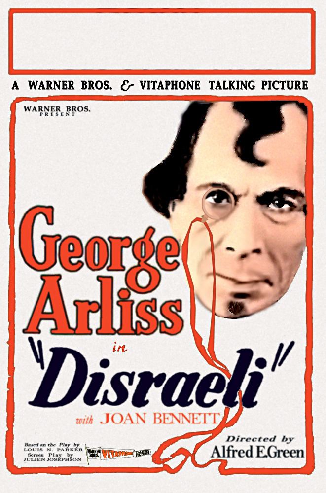 Disraeli (1929 film) Disraeli 1929