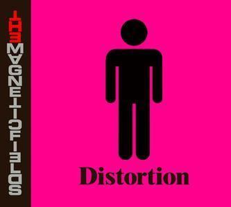 Distortion (The Magnetic Fields album) httpsuploadwikimediaorgwikipediaen778Dis
