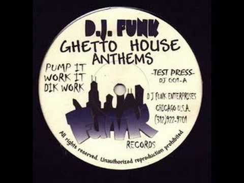DJ Funk DJ Funk Pump It Funk Records YouTube