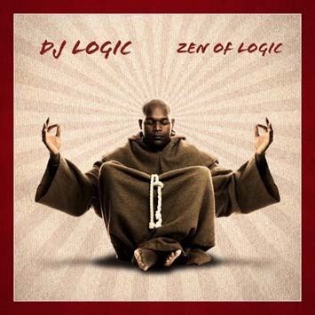 DJ Logic DJ Logic The Zen of Logic Paris DJs