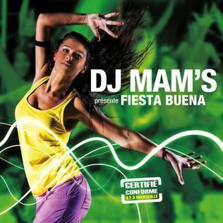 DJ Mam's Fiesta Buena album Wikipedia