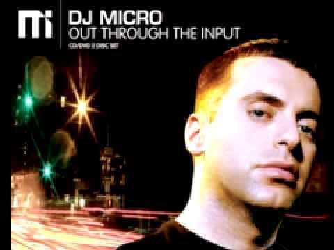 DJ Micro DJ Micro 39Out Through The Input39 Part 1 of 7 YouTube
