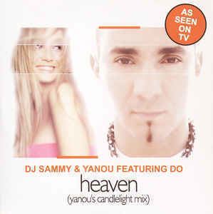 DJ Sammy DJ Sammy Yanou Featuring Do Heaven Yanous Candlelight Mix CD