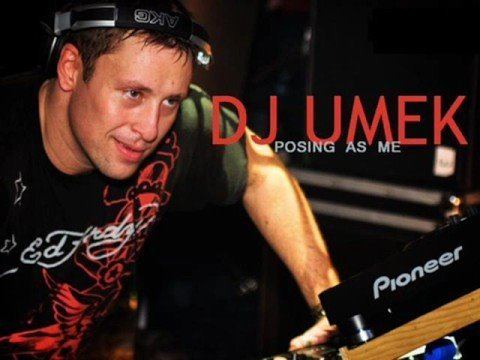 DJ Umek Dj Umek Posing as me ORIGINAL HQ YouTube