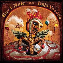 Déjà Voodoo (Gov't Mule album) httpsuploadwikimediaorgwikipediaenthumbb