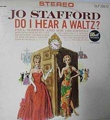 Do I Hear a Waltz? (Jo Stafford album) httpsuploadwikimediaorgwikipediaenthumb8