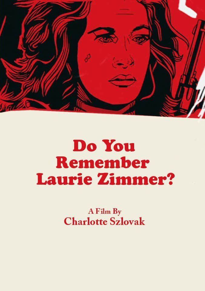 Do You Remember Laurie Zimmer Do You Remember Laurie Zimmer