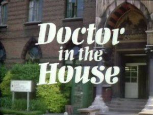 Doctor in the House (TV series) Doctor in the House TV series Wikipedia