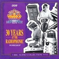 Doctor Who: 30 Years at the BBC Radiophonic Workshop httpsuploadwikimediaorgwikipediaen11c30