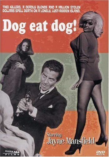 Dog Eat Dog (1964 film) Amazoncom Dog Eat Dog Jayne Mansfield Cameron Mitchell Dodie