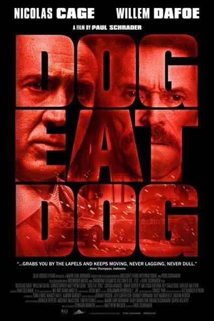 Dog Eat Dog (2016 film) t3gstaticcomimagesqtbnANd9GcQIa1ADc3lcW7gftR