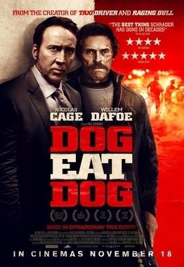 Dog Eat Dog (2016 film) Dog Eat Dog 2016 film Wikipedia