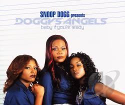 Doggy's Angels Snoop Dogg Presents Doggy39s Angels Baby If You39re Ready CD Album