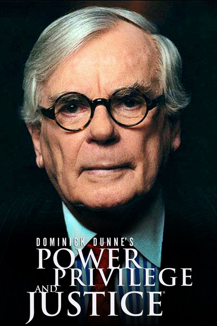 Dominick Dunne's Power, Privilege, and Justice wwwgstaticcomtvthumbtvbanners185347p185347