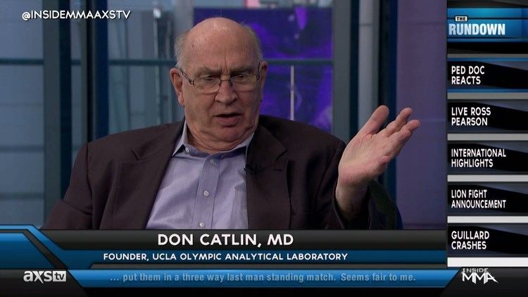 Don Catlin Dr Don Catlin Discusses TRT on AXS TV39s quotInside MMA
