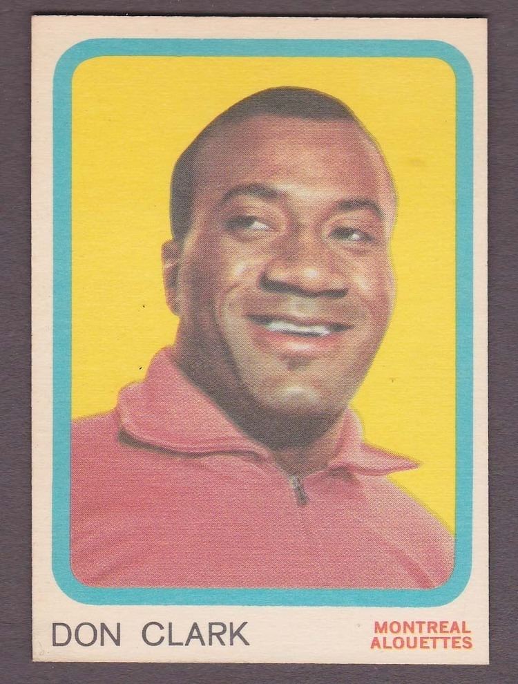 Don Clark (Canadian football) 1963 Topps CFL 41 DON CLARK Montreal Alouettes CANADIAN FOOTBALL