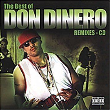 Don Dinero Don Dinero Best of Don Dinero Amazoncom Music