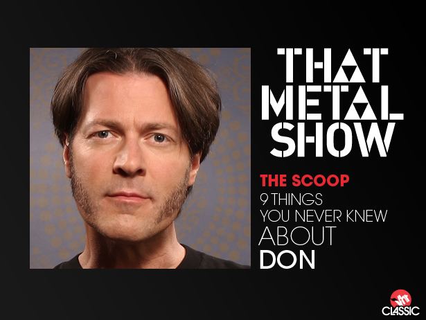 Don Jamieson (comedian) The Scoop 9 Things You Never Knew About That Metal Show39s