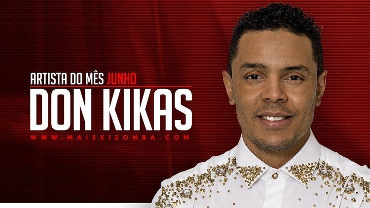 Don Kikas Don Kikas Artista do Ms Junho 2017 YouTube