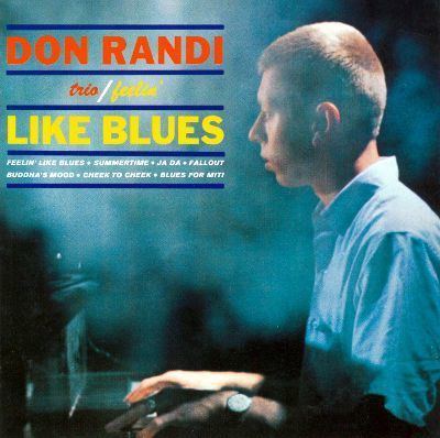 Don Randi Feelin39 Like Blues Don Randi TrioDon Randi Songs