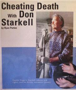 Don Starkell Cheating Death With Don Starkell