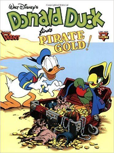 Donald Duck Finds Pirate Gold Walt Disney39s Donald Duck finds Pirate Gold Gladstone Giant Album