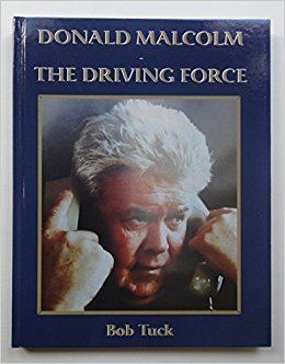 Donald Malcolm Donald Malcolm The Driving Force Amazoncouk Bob Tuck