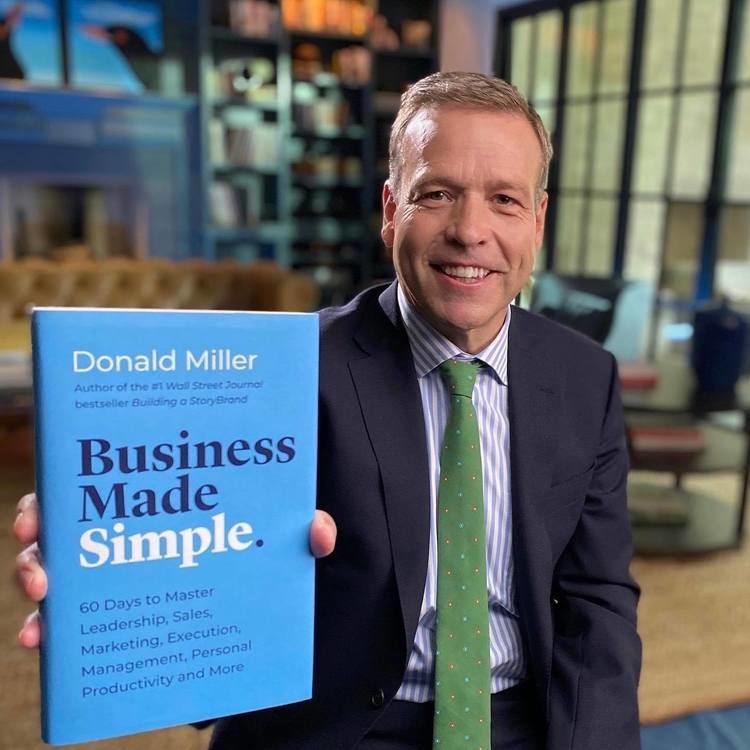 May be an image of one or more people and text that says 'Donald Miller Author Woll Joumnal bestselle Building StoryBrond StoryBr Business Made Simple. 60 Days to Master Leadership, Sales, Marketing, Execution, Personal Productivity Management, and More'