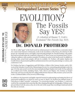 Donald Prothero Shop Skeptic Evolution The Fossils Say Yes by Dr Donald Prothero