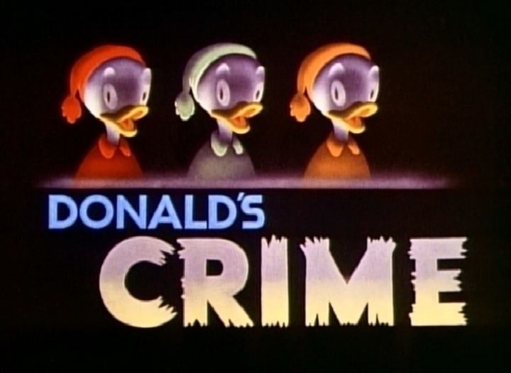 Donald's Crime Donalds Crime 1945 The Internet Animation Database