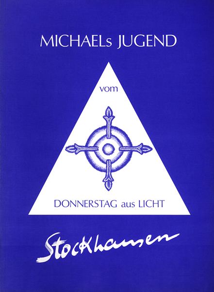 Donnerstag aus Licht Karlheinz Stockhausen DONNERSTAG aus LICHT THURSDAY from LIGHT