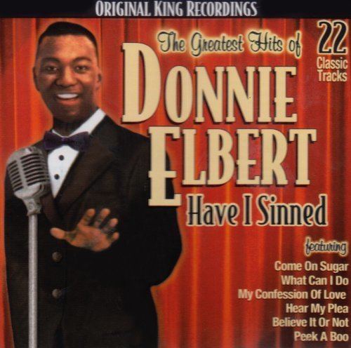 Donnie Elbert Donnie Elbert Greatest Hits of Donnie Elbert Have I