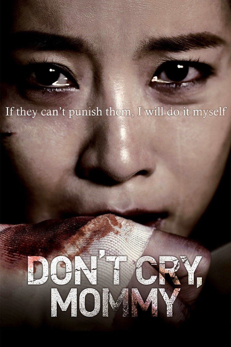 Don't Cry Mommy wwwgstaticcomtvthumbmovieposters10549446p10