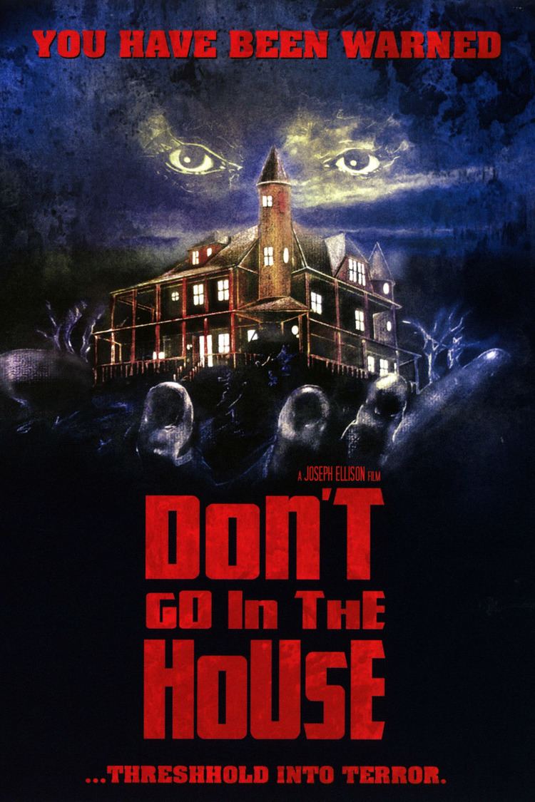 Don't Go in the House wwwgstaticcomtvthumbdvdboxart50470p50470d