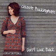 Don't Look Back (Celeste Buckingham album) httpsuploadwikimediaorgwikipediaenthumba