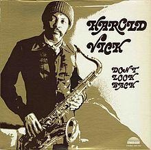 Don't Look Back (Harold Vick album) httpsuploadwikimediaorgwikipediaenthumbb