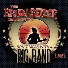 Don't Mess with a Big Band (Live!) httpsuploadwikimediaorgwikipediaenthumb6