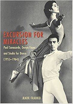 Donya Feuer Excursion for Miracles Paul Sanasardo Donya Feuer and Studio for