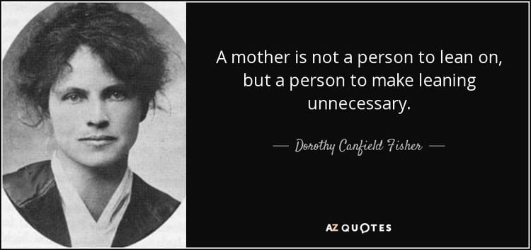 Dorothy Canfield Fisher TOP 25 QUOTES BY DOROTHY CANFIELD FISHER AZ Quotes