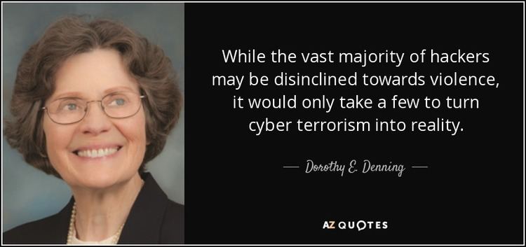 Dorothy E. Denning TOP 16 QUOTES BY DOROTHY E DENNING AZ Quotes