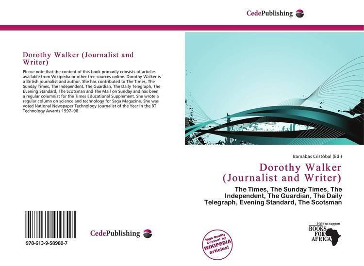 Dorothy Walker (journalist and writer) Dorothy Walker Journalist and Writer 9786139589807