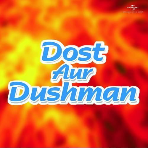 Dost Aur Dushman 1971 Hindi Movie Mp3 Song Free Download