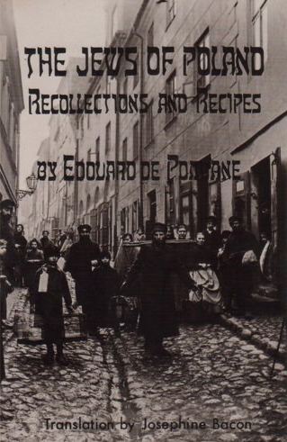 Édouard de Pomiane The Jews of Poland Recollections and Recipes by Edouard de Pomiane